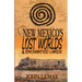 New Mexico's Lost Worlds & Enchanted Lands