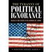 The Tyranny of Political Ignorance: Cracks in the United States Democratic Armor