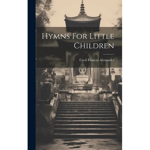 Hymns For Little Children
