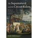 The Supernatural and the Circuit Riders: The Rise of Early American Methodism
