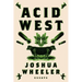 Acid West: Essays