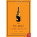The Widow Clicquot: The Story of a Champagne Empire and the Woman Who Ruled It