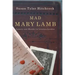 Mad Mary Lamb: Lunacy and Murder in Literary London