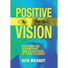 Positive Vision: Enjoying the Adventures and Advantages of Poor Eyesight
