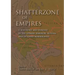Shatterzone of Empires: Coexistence and Violence in the German, Habsburg, Russian, and Ottoman Borderlands