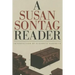 A Susan Sontag Reader
