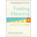 Finding Meaning: The Sixth Stage of Grief