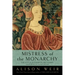 Mistress of the Monarchy: The Life of Katherine Swynford, Duchess of Lancaster