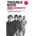 Trouble Boys: The True Story of the Replacements