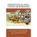 Frontier Slang, Lingo & Phrases