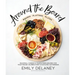 Around the Board: Boards, Platters, and Plates: Seasonal Cheese and Charcuterie for Year-Round Cel