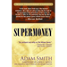 Supermoney