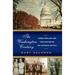 The Washington Century: Three Families and the Shaping of the Nation's Capital