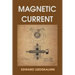 Magnetic Current