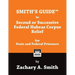 Smith's Guide to Second or Successive Federal Habeas Corpus Relief for State and Federal Prisoners