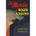 The Murder of Roger Ackroyd