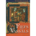 Fiefs and Vassals: The Medieval Evidence Reinterpreted