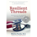 Resilient Threads: Weaving Joy and Meaning into Well-Being