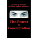 The Power of Concentration