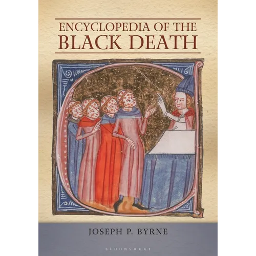 Encyclopedia of the Black Death