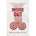 Coaching from the inside out: A personal approach to coaching for change
