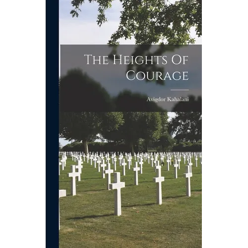 The Heights Of Courage