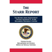 The Starr Report: Referral from Independent Counsel Kenneth W. Starr Regarding President Clinton