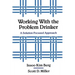 Working with the Problem Drinker: A Solutionfocused Approach
