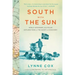 South with the Sun: Roald Amundsen, His Polar Explorations, and the Quest for Discovery