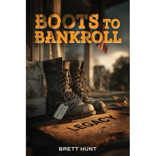 Boots To Bankroll
