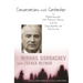Conversations with Gorbachev: On Perestroika, the Prague Spring, and the Crossroads of Socialism
