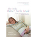The Irish Better Birth Book: Taking the Mystery and Fear Out of Childbirth