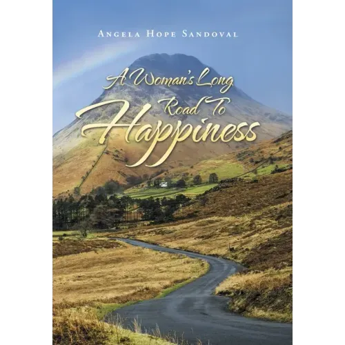 A Woman's Long Road to Happiness