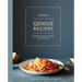 Food52 Genius Recipes: 100 Recipes That Will Change the Way You Cook [A Cookbook]
