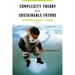 Complexity Theory for a Sustainable Future