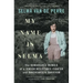 My Name Is Selma: The Remarkable Memoir of a Jewish Resistance Fighter and Ravensbrück Survivor