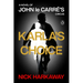 Karla's Choice: A Novel of John Le Carré's Circus