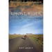 Ghost Rider: Travels on the Healing Road
