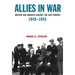 Allies in War: Britain and America Against the Axis Powers, 1940-1945