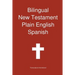 Bilingual New Testament, Plain English - Spanish