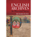 English Archives: An Historical Survey