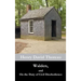 Walden, and On the Duty of Civil Disobedience
