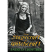 From Stagecraft to Witchcraft