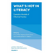What's Hot in Literacy: Exemplar Models of Effective Practice