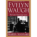 Evelyn Waugh: The Later Years 1939-1966