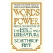 Words with Power: Being a Second Study "The Bible and Literature"