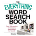 The Everything Word Search Book: Over 250 Puzzles to Keep You Entertained for Hours!