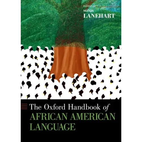 The Oxford Handbook of African American Language