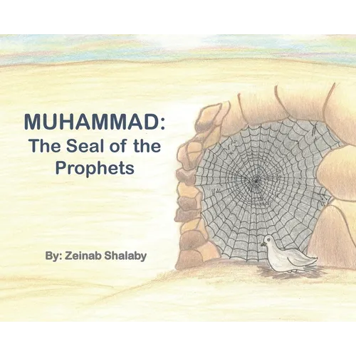Muhammad: The Seal of the Prophets