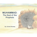 Muhammad: The Seal of the Prophets